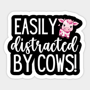 Easily Distracted by Cows (white) Sticker